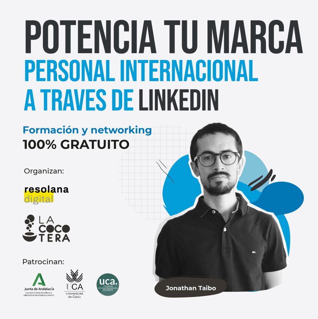 Potencia tu marca personal internacional a través de LinkedIn